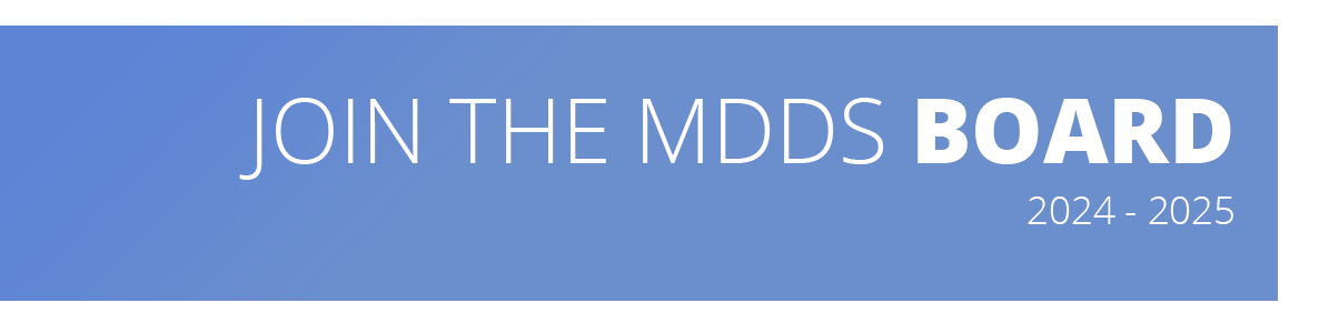 Join the MDDS Board 2024-2025